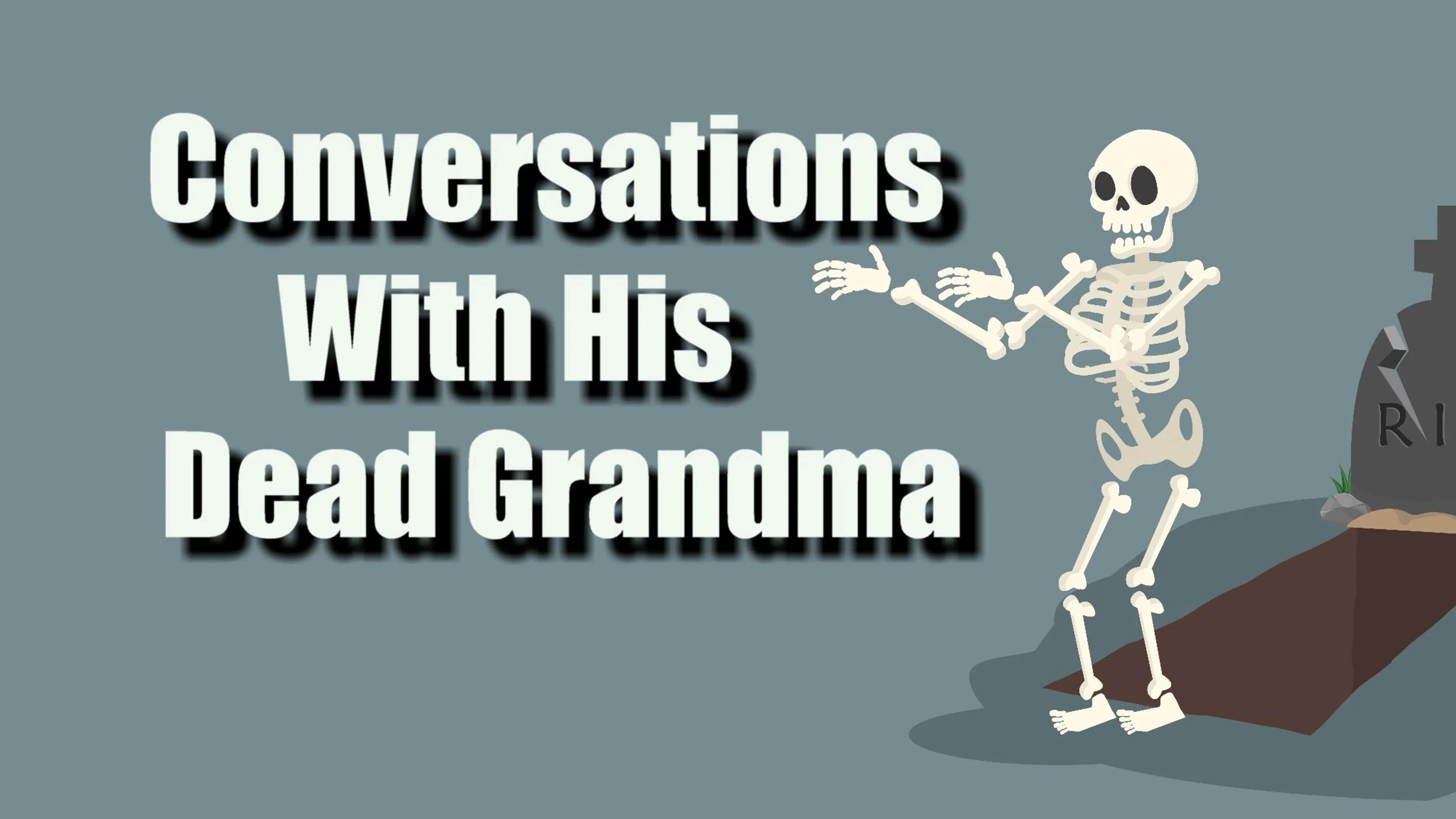 Conversations With His Dead Grandma poster